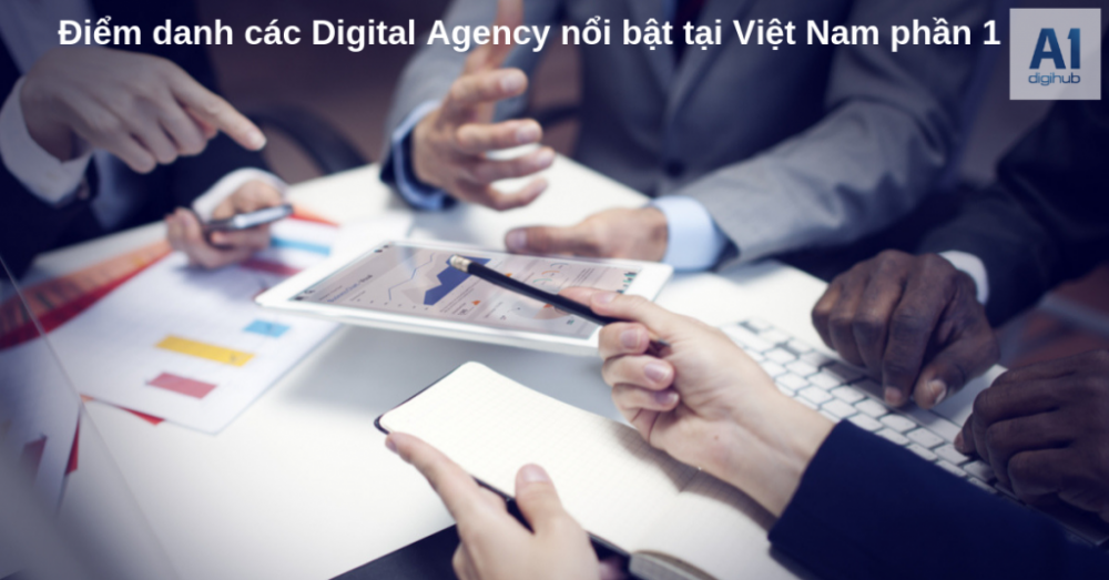 Điểm Danh Các Digital Agency Nổi Bật Tại Việt Nam Phần 1 1024x536